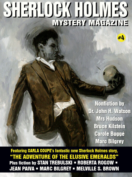 Title details for Sherlock Holmes Mystery Magazine, Volume 4 by Arthur Conan Doyle - Available